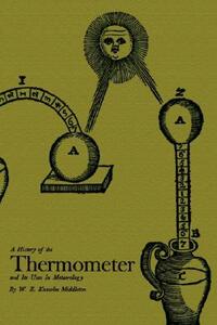 【预售】A History of the Thermometer and Its Use in