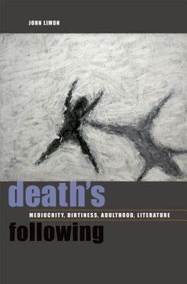 【预售】Death's Following: Mediocrity, Dirtiness, Adulthood