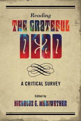 【预售】Reading the Grateful Dead: A Critical Survey