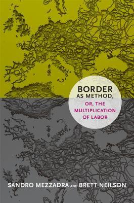 【预售】Border as Method, Or, the Multiplication of Labor