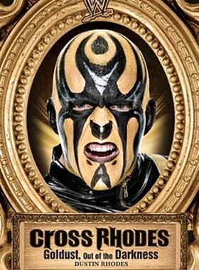 【预售】Cross Rhodes: Goldust, Out of the Darkness