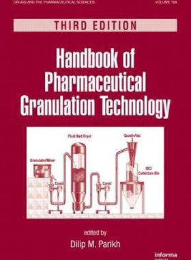 【预售】Handbook of Pharmaceutical Granulation Technology