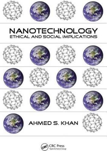 【预售】Nanotechnology: Ethical and Social Implications
