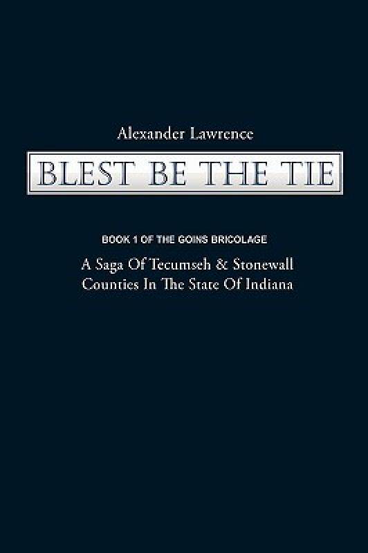 【预售】Blest Be the Tie: Book 1: The Goins Bricolage: A