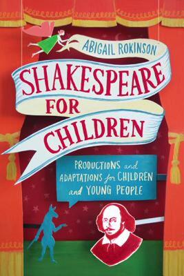 【预售】Shakespeare for Young People: Productions, Versions