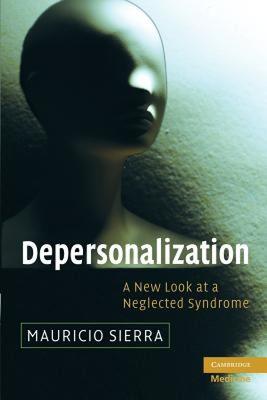 【预售】Depersonalization: A New Look at a Neglected