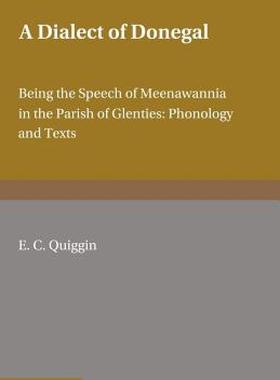 【预售】A Dialect of Donegal: Being the Speech of
