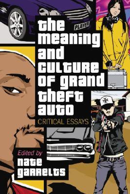 【预售】The Meaning and Culture of Grand Theft Auto: