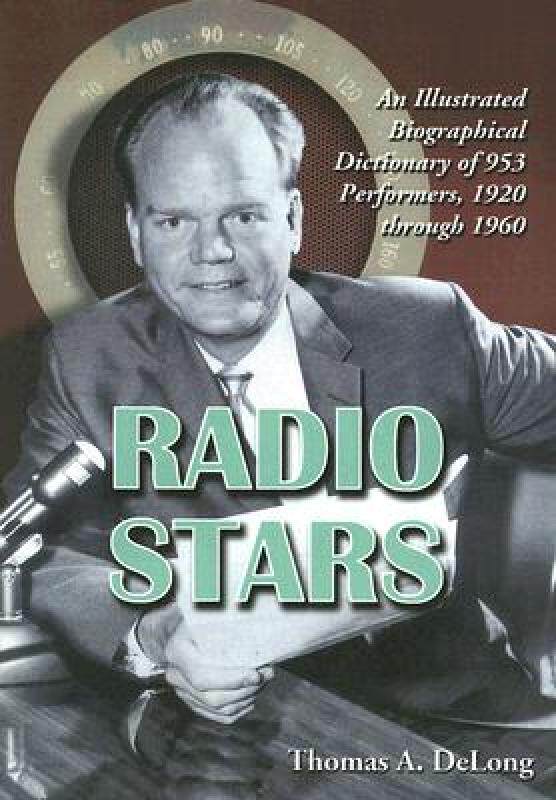 【预售】Radio Stars: An Illustrated Biographical Dictionary