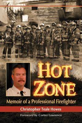 【预售】Hot Zone: Memoir of a Professional Firefighter