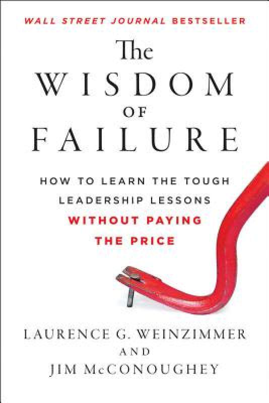 【预售】the wisdom of failure: how to learn the tough