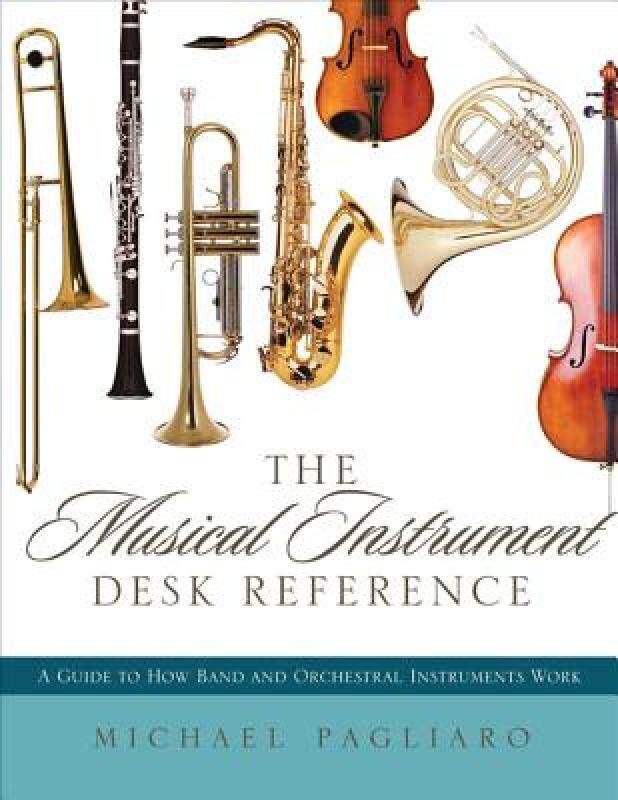 【预售】The Musical Instrument Desk Reference: A Guide to