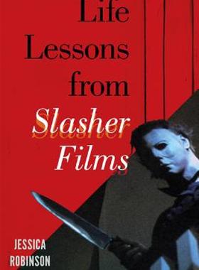 【预售】Life Lessons from Slasher Films