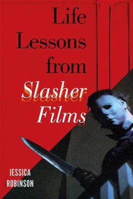 【预售】Life Lessons from Slasher Films