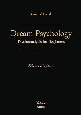 【预售】Dream Psychology: Psychoanalysis for Beginners
