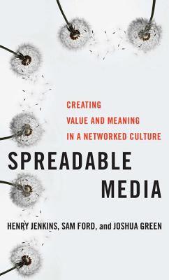 【预售】Spreadable Media: Creating Value and Meaning in a