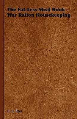 【预售】The Eat-Less Meat Book - War Ration Housekeeping