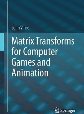 【预售】Matrix Transforms for Computer Games and Animation
