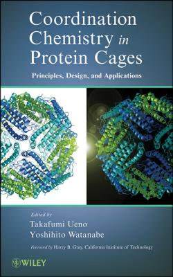 【预售】Coordination Chemistry in Protein Cages: Principles