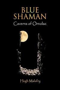 【预售】Blue Shaman: Caverns of Ornolac