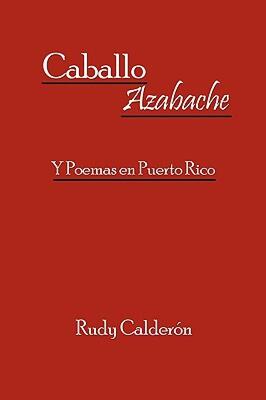 【预售】Caballo Azabache: Y Poemas En Puerto Rico