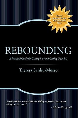 【预售】Rebounding: A Practical Guide for Getting Up (and