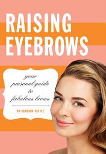 【预售】Raising Eyebrows: Your Personal Guide to Fabulous