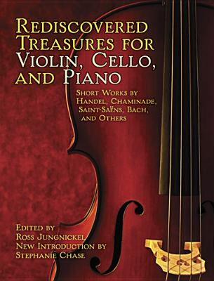 【预售】Rediscovered Treasures for Violin, Cello and Piano: