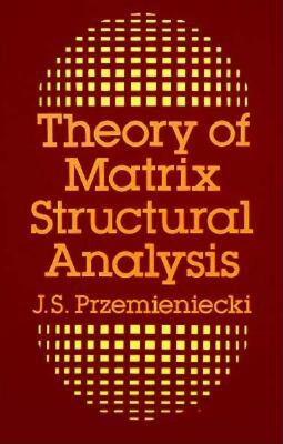 【预售】Theory of Matrix Structural Analysis