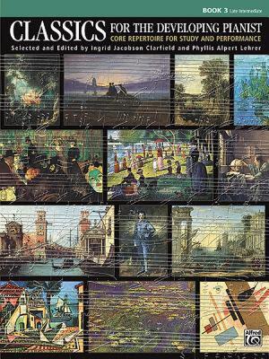 【预售】Classics for the Developing Pianist, Bk 3: Core