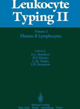 【预售】Leukocyte Typing II: Volume 3 Human Myeloid and