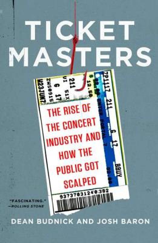 【预售】Ticket Masters: The Rise of the Concert Industry and