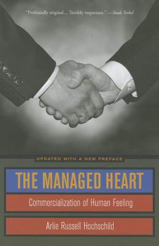 【预售】The Managed Heart: Commercialization of Human