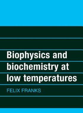 【预售】Biophysics and Biochemistry at Low Temperatures