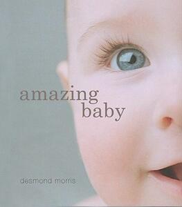 【预售】Amazing Baby: The Amazing Story of the First Two