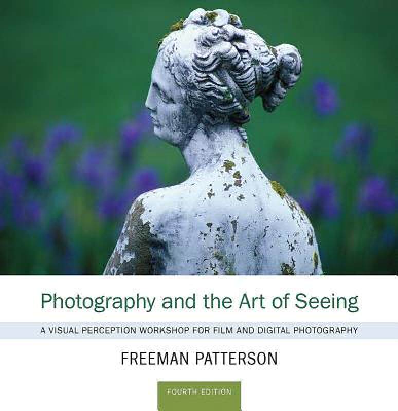 【预售】Photography and the Art of Seeing: A Visual