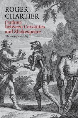 【预售】Cardenio Between Cervantes and Shakespeare: The