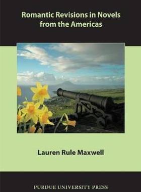 【预售】Romantic Revisions in Novels from the Americas