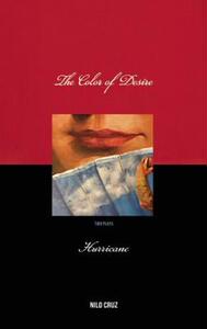 【预售】Color of Desire/Hurricane: Two Plays by Nilo Cruz