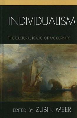 【预售】Individualism: The Cultural Logic of Modernity