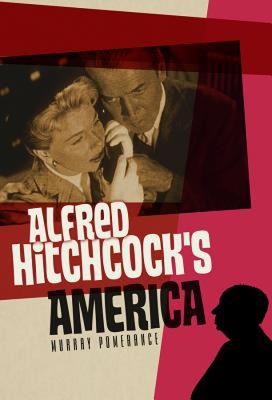 【预售】Alfred Hitchcock's America