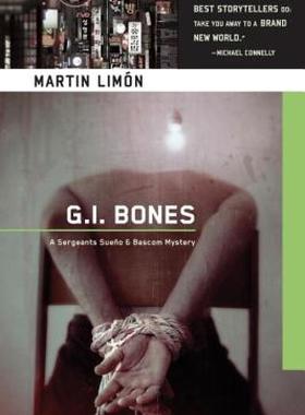 【预售】G.I. Bones: A Sergeants Sueno & Bascom Mystery