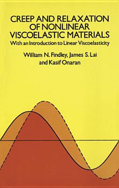 【预售】Creep and Relaxation of Nonlinear Viscoelastic