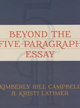 【预售】Beyond the Five Paragraph Essay