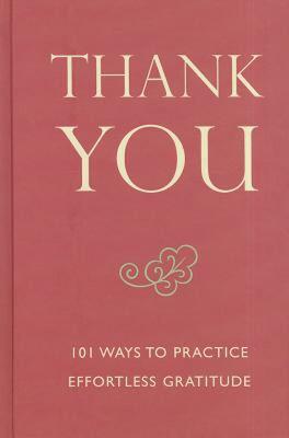 【预售】Thank You: 101 Ways to Practice Effortless