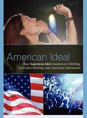 【预售】American Ideal: How American Idol Constructs
