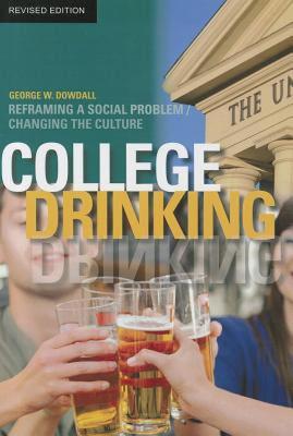 【预售】College Drinking: Reframing a Social Problem /