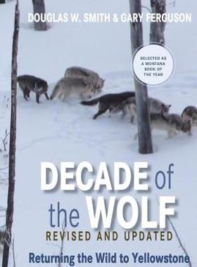 【预售】Decade of the Wolf: Returning the Wild to