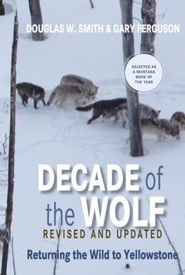 【预售】Decade of the Wolf: Returning the Wild to