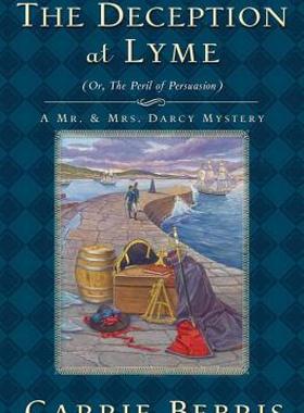 【预售】The Deception at Lyme: Or, the Peril of Persuasion